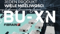 Fibrain BU-XN - jeden produkt - wiele możliwości !